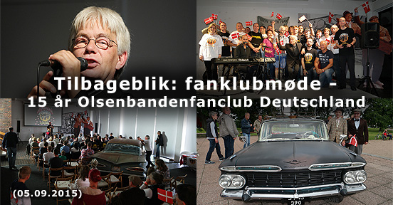 Tilbageblik: fanklubm�de - 15 �r Olsenbandenfanclub Deutschland